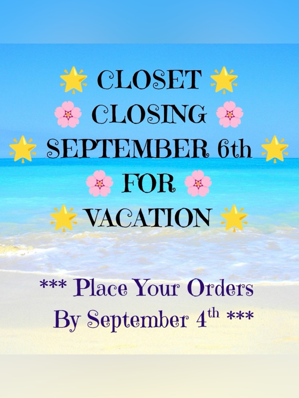 🐬🌸 Closet Closing For Vacation September 6th 🌸🐬